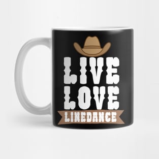 Live love linedance Mug